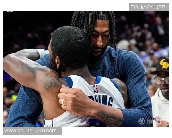 浓眉与欧文仅同场25分钟他们的组合究竟能否带来奇迹